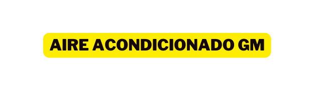 Aire acondicionado gm